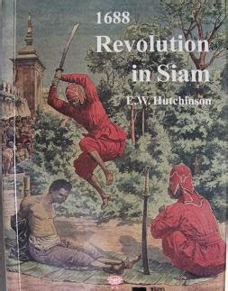 Siam Devrimi: 1688'de Kral Chakravartin'in Gücüne Karşı Gelen Bir Halk Direnişi